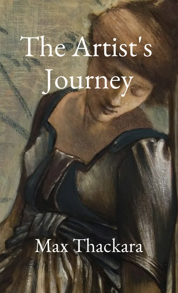 The Artist's Journey by Max Thackara
